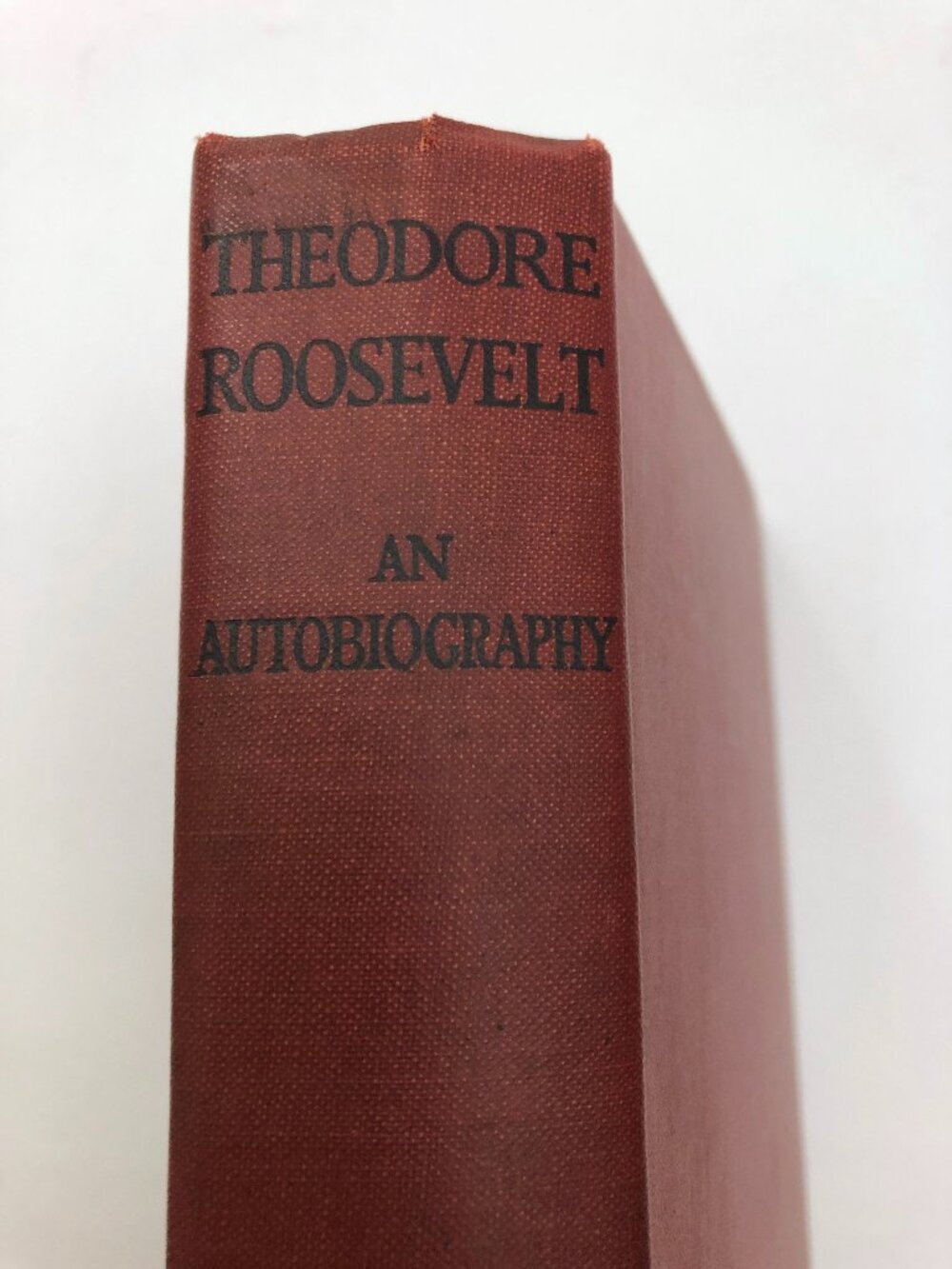 President Theodore Roosevelt An Autobiography 1929 Edition